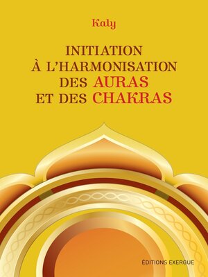 cover image of Initiation à l'harmonisation des auras et des chakras